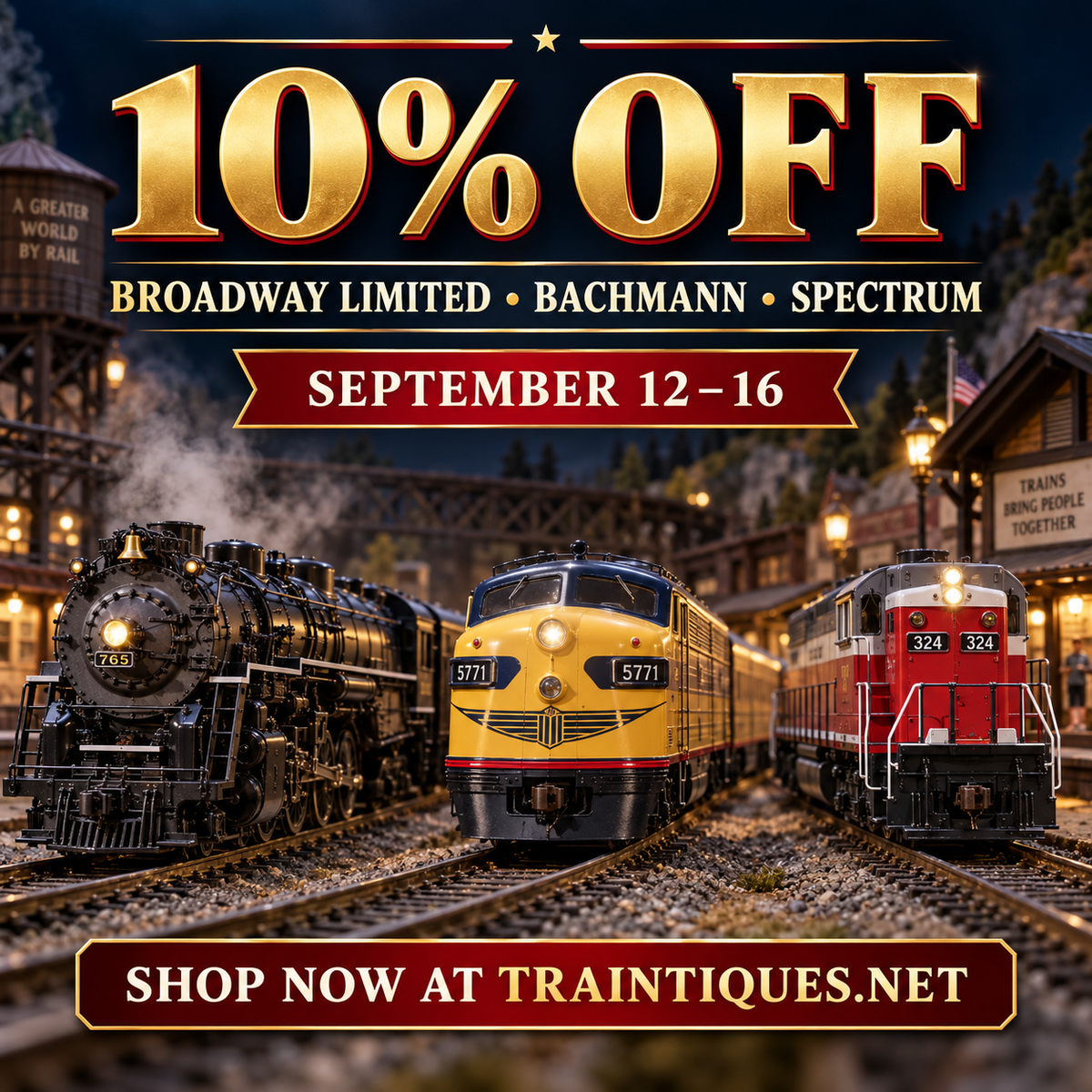 10% OFF Broadway Limited, Bachmann & Spectrum — September 12–16